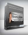 Gary Bencivenga – 7 Master Secrets of Wealth Creation for Marketers and Copywriters