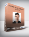 MATT CHOI – Trading BIG Moves With Options