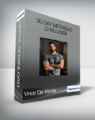 Vince Del Monte – 30-Day Metabolic Challenge