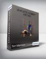 Tom Morrison – Simplistic Mobility Method