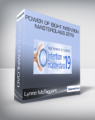 Lynne McTaggart – Power Of Eight Intention Masterclass 2019