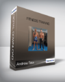 Andrew Tate – Fitness Training