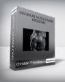 Christian Thibaudeau – Maximum muscle mass program