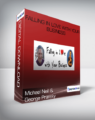 Michael Neill & George Pransky – Falling in Love With Your Business