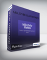 Ryan Kulp – Million Dollar Markete