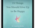 An Inspiring Guide to Discovering Effortless Joy – Luminita D. Saviuc