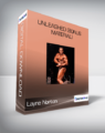 Layne Norton – Unleashed (Bonus Material)