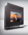 Dr. Adiel Tel-Oren (DrT) – Autoimmune Diseases, Causes & Cures