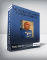 Matt Furey – The Fastest Way Humanly Possible to Bum Fat