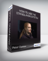 Peter Oyston – How to Use the Stanislavski System