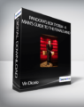 Vin Dicario – Pandora’s Box System: A Man’s Guide to the Female Mind