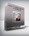 Ed Foreman – How To Make Every Day A Terrific Day