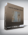 Kinetic Anatomy, 2nd Ed – Robert S. Behnke