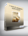 7 Days of Abundance Super Summit
