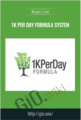 1K Per Day Formula System – Ryan Lee