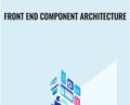 Front End Component Architecture – Ebenezer Ogbu