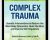 2-Day Complex Trauma-Somatic Interventions to Restore the Mind-Body Connection, Quiet the Mind, and Improve Self-Regulation – Victoria Grinman