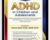 2-Day Course-ADHD in Children and Adolescents-Evidence-Based Interventions to Improve Behavior, Build Self-Esteem and Foster Academic and Social Success – Sharon Saline