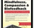 2-Day Mindfulness, Compassion and Biofeedback-Evidence-Based Strategies to Improve Self-Regulation and Stress Reduction in Clients with PTSD, Anxiety, Chronic Pain and More – Urszula Klich