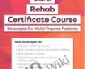 2-Day-Acute Care Rehab Certificate Course-Strategies for Multi-Trauma Patients – Steven Rankin