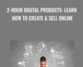 2-Hour Digital Products-Learn How to Create and Sell Online – Matt Jensen