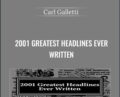 2001 Greatest Headlines Ever Written – Carl Galletti