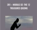 201-Module 02-The 12 Treasures Qigong – Flowing Zen