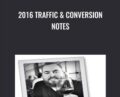 2016 Traffic and Conversion Notes – Tim Castleman