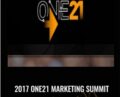 2017 One21 Marketing Summit – Anonymously