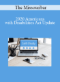 The Missouribar – 2020 Americans with Disabilities Act Update