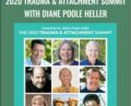 2020 Trauma and Attachment Summit – Diane Poole Heller