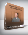 Bob Serling (Profit Alchemy) – Million Dollar Joint Ventures Express