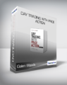 Galen Woods – Day Trading with Price Action