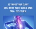 25 Things Your Client Must Know About Lower-Back Pain – CEC Course