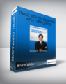 Bruce Webb – Trade with Bruce (Invest With Confidence)