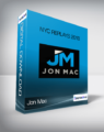 Jon Mac – NYC Replays 2018