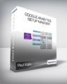 Paul Koks – Google Analytics Setup Mastery