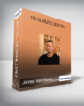 James Van Elswyk – P3 Scaling System