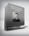 ConversionXL (Brian Cugelman & Michael Aagaard) – Psychology and Neuroscience for CRO