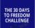 30 Days To Freedom Challenge – Tom Glover