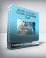 TradeSmart University – Winter 2016 Ignite Trading Conference (2016)