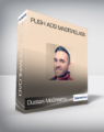 Duston McGroarty – Push Ads Masterclass