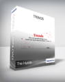 The Hustle – Trends