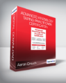 Aaron Crouch – Advanced Kinesiology Taping Practitioner Certification