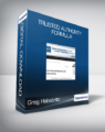 Greg Habstritt – Trusted Authority Formula