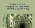 33 Secret Sales Triggers That Will Make Anyone Buy Anything – Anonymously