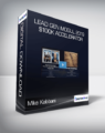 Mike Kabbani – Lead Gen Mogul 2019 $100k Accelerator