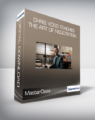 MasterClass – Chris Voss Teaches the Art of Negotiation