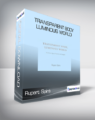 Rupert Spira – Transparent Body. Luminous World