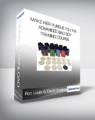 Ron Louis & David Copeland – Make Her Pursue You The Advanced Bad Boy Training Course